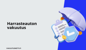 Harrasteauton vakuutus